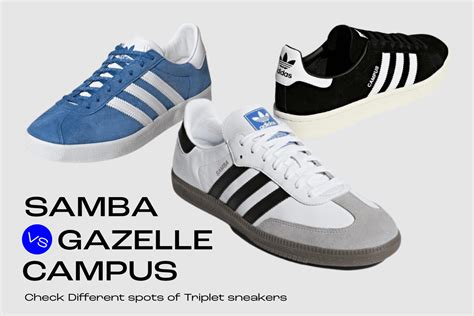 samba vs gazelle vs campus